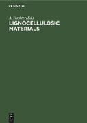Lignocellulosic Materials