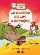 La Guerra de Las Hormigas: Volume 8