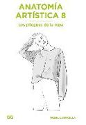 Anatomía Artística 8: Los Pliegues de la Ropa