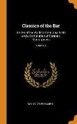 Classics of the Bar: Stories of the World's Great Jury Trials and a Compilation of Forensic Masterpieces, Volume 6