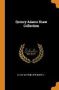 Quincy Adams Shaw Collection