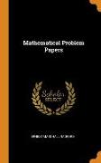 Mathematical Problem Papers