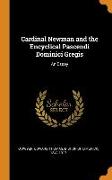 Cardinal Newman and the Encyclical Pascendi Dominici Gregis: An Essay