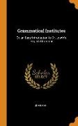 Grammatical Institutes: Or, an Easy Introduction to Dr. Lowth's English Grammar