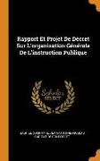Rapport Et Projet de Décret Sur l'Organisation Générale de l'Instruction Publique