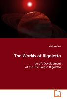 The Worlds of Rigoletto