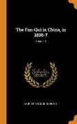 The Fan-Qui in China, in 1836-7, Volume 3