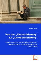 Von der "Modernisierung" zur "Demokratisierung"