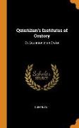 Quintilian's Institutes of Oratory: Or, Education of an Orator