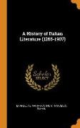A History of Italian Literature (1265-1907)