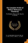 The Complete Works of William Makepeace Thackeray: The Memoirs of Barry Lyndon, Esq. the Fatal Boots