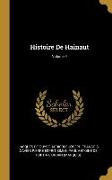 Histoire De Hainaut, Volume 4