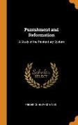 Punishment and Reformation: A Study of the Penitentiary System