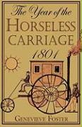 Year of the Horseless Carriage: 1801