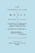 The Present State of Music in France and Italy. [Facsimile of 1771 Edition]