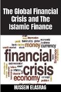 The Global Financial Crisis and The Islamic Finance
