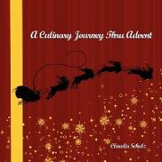 A Culinary Journey Thru Advent