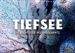 Tiefsee - Ein Abenteuer ins Unbekannte. (Wandkalender 2023 DIN A4 quer)