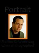 Portrait Florian C. Woerwag When Photographed