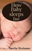 How baby sleeps fast