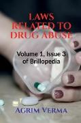 LAWS RELATED TO DRUG ABUSE