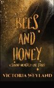 Bees and Honey