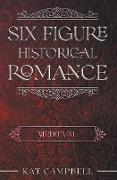 Six Figure Historical Romance