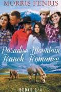 Paradise Mountain Ranch Romance