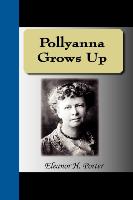 Pollyanna Grows Up