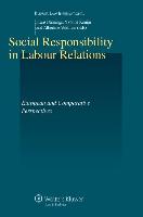 Social Responsibility in Labour Relations: European and Comparative Perspectives