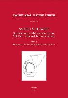 Sacred and Sweet: Studies on the Material Culture of Tell Deir 'Alla and Tell Abu Sarbut