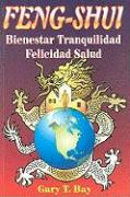 Feng Shui Bienestar - Tranquilidad - Felicidad - Salud