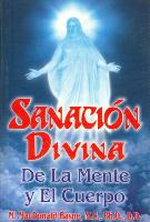 Sanacion Divina de La Mente y El Cuerpo