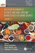 Molecular Mechanisms of Action of Functional Foods and Nutraceuticals for Chronic Diseases