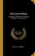 Plus Loin, Poèmes: La Partenza, In Memoriam Stéphane Mallarmé, l'Amour Sacré