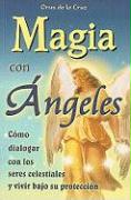 Magia Con Angeles