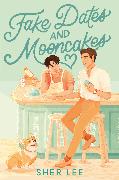 Fake Dates and Mooncakes