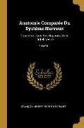 Anatomie Comparée Du Système Nerveux: Considéré Dans Ses Rapports Avec l'Intelligence, Volume 1