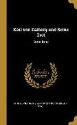 Karl Von Dalberg Und Seine Zeit: Erster Band