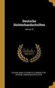 Deutsche Dichterhandschriften, Volume 10