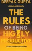 The Rules of Being Highly Productive
