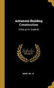 Advanced Building Construction: A Manual for Students