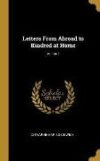 Letters from Abroad to Kindred at Home, Volume I