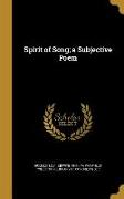 Spirit of Song, a Subjective Poem