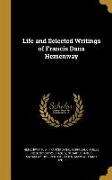 Life and Selected Writings of Francis Dana Hemenway