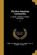 The New American Cyclopaedia: A Popular Dictionary of General Knowledge, v.7