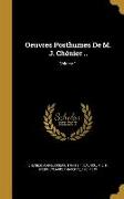 Oeuvres Posthumes De M. J. Chénier .., Volume 1