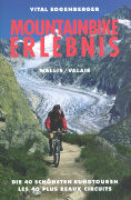 Mountainbike-Erlebnis Wallis / Valais