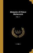 Memoirs of Prince Metternich, Volume 1