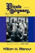 Pirate Odyssey, A 75 Year History of East Carolina Football Volume 2
